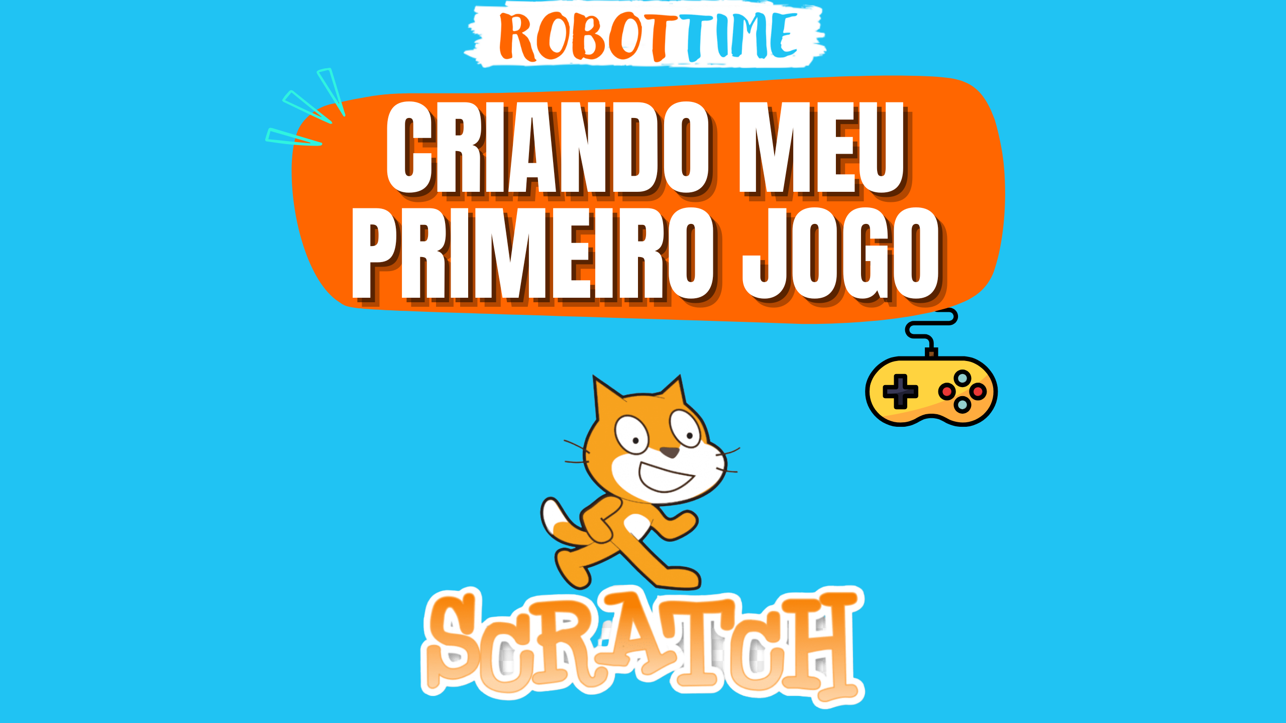 Scratch – Criando Meu Primeiro Jogo