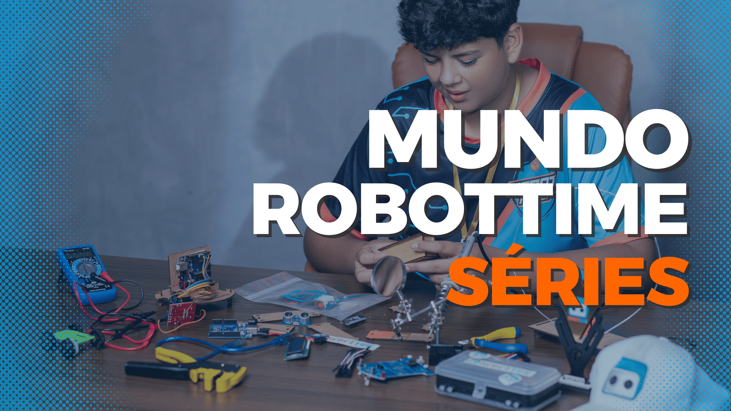 MUNDO ROBOTTIME – SÉRIES