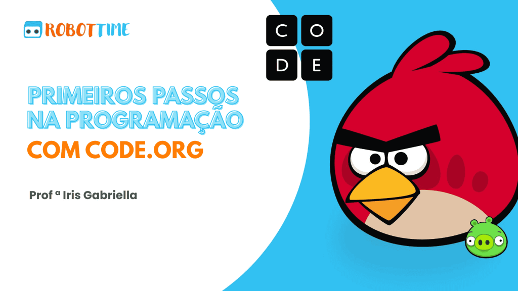 PRIMEIROS PASSOS NA PROGRAMAÇÃO COM CODE.ORG